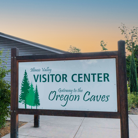 sign for Illinois Valley Visitor Center Gateway to the Oregon Caves