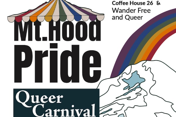 Logo design featuring text "Mt. Hood Pride Queer Carnival" with a colorful striped carnival tent above "Mt. Hood Pride" and a rainbow arching over a stylized outline of Mt. Hood.