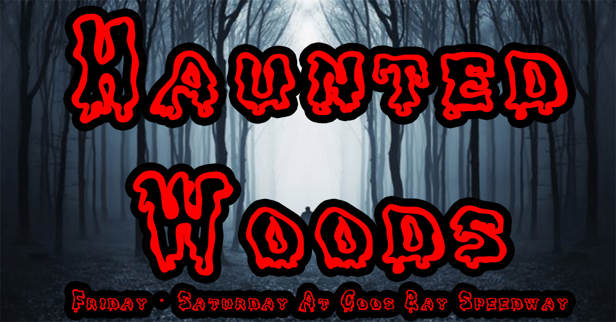 Haunted Woods at Coos Bay Speedway