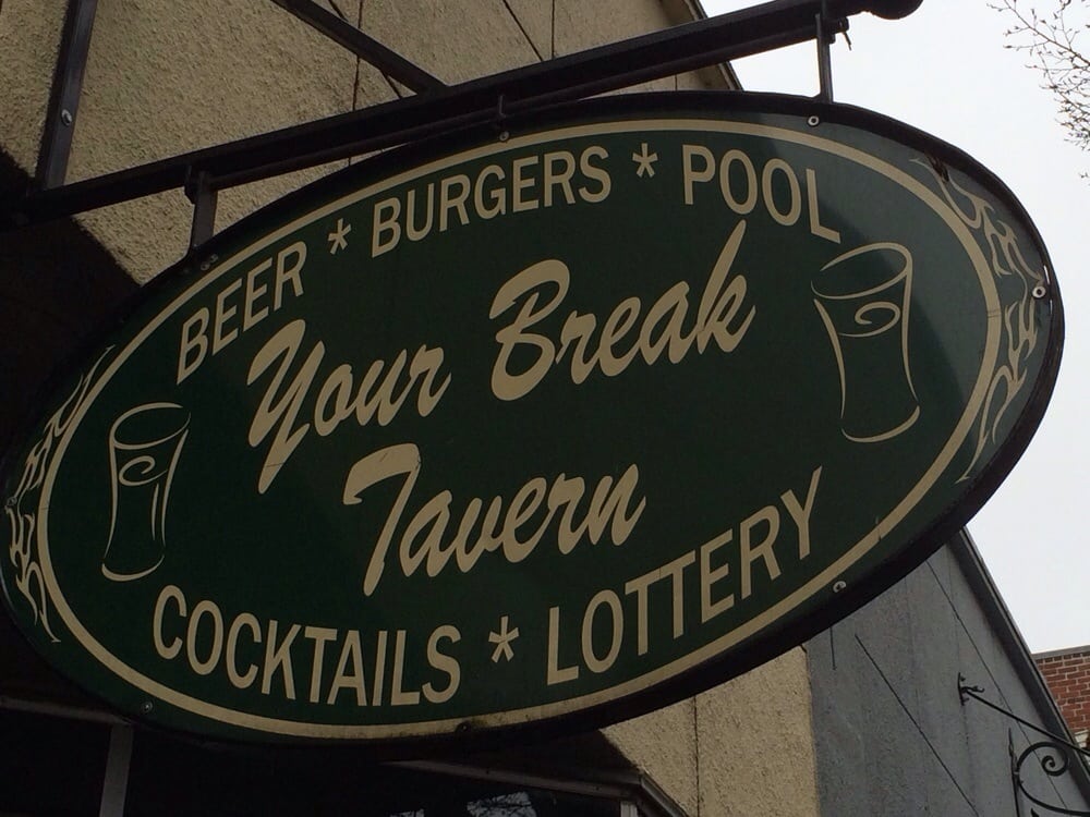 Your Break Tavern Sign