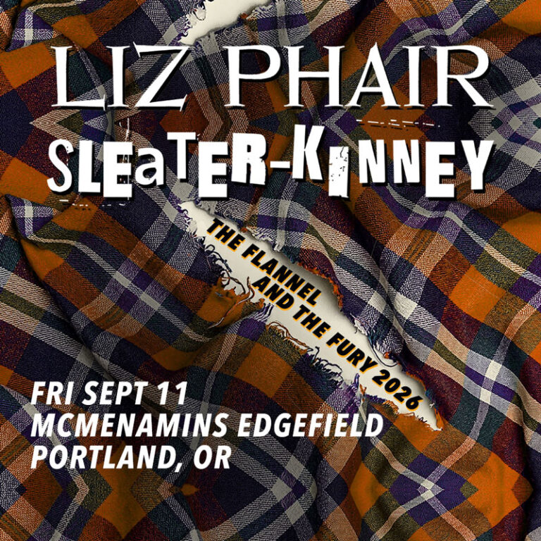 Liz Phair and Sleater-Kinney The Flannel and the Fury 2026