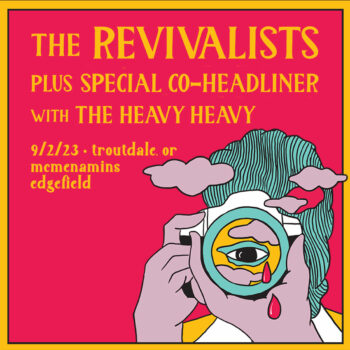 The Revivalists plus special co-headliner with The Heavy Heavy