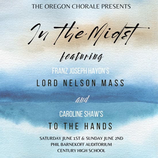 Oregon Chorale Presents: In The Midst