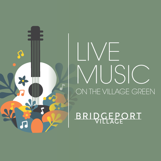 Live Music on the Village Green at Bridgeport Village