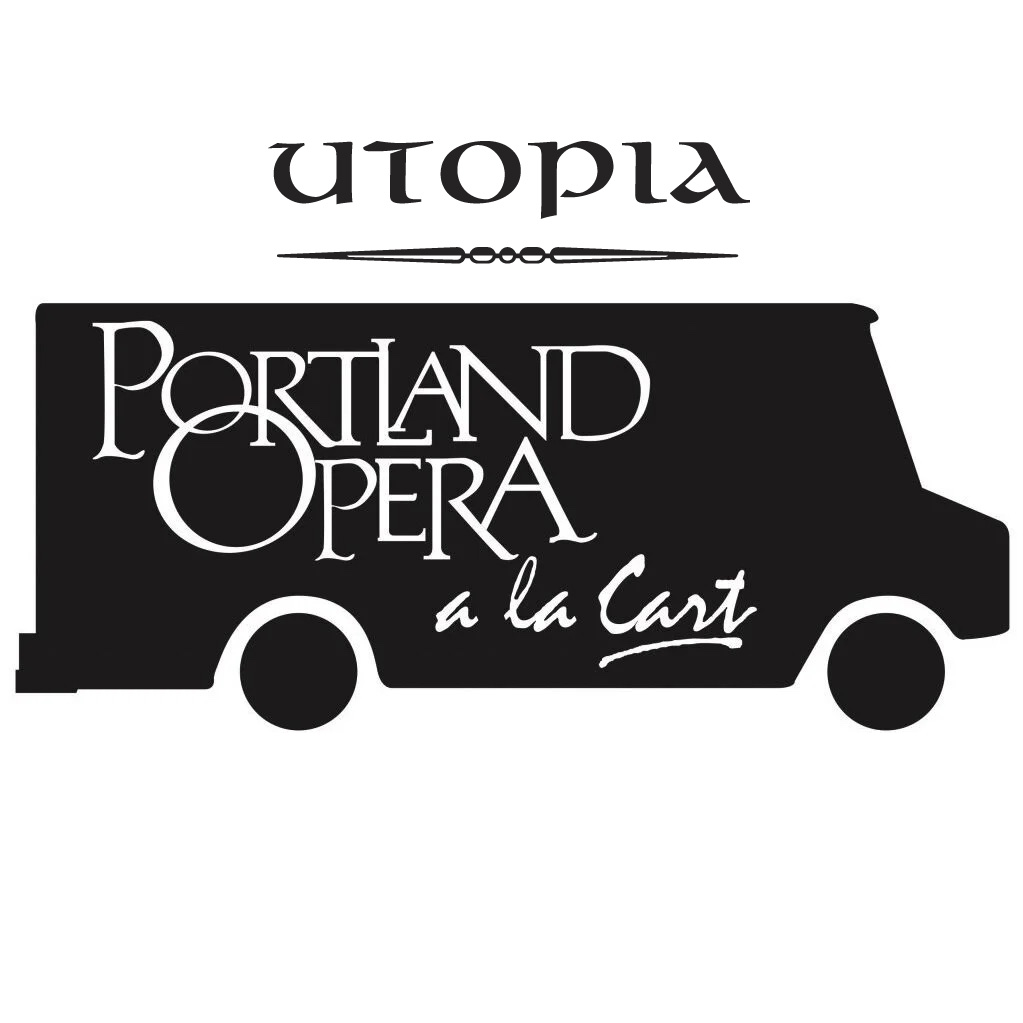 Portland Opera at Utopia