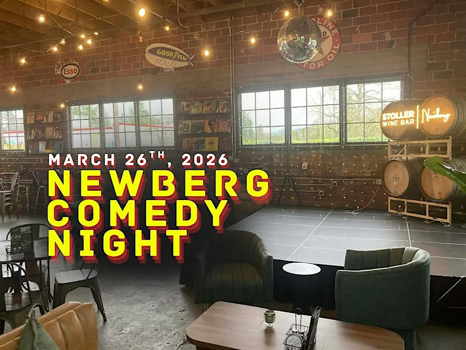 Newberg Comedy Night at Stoller Wine Bar