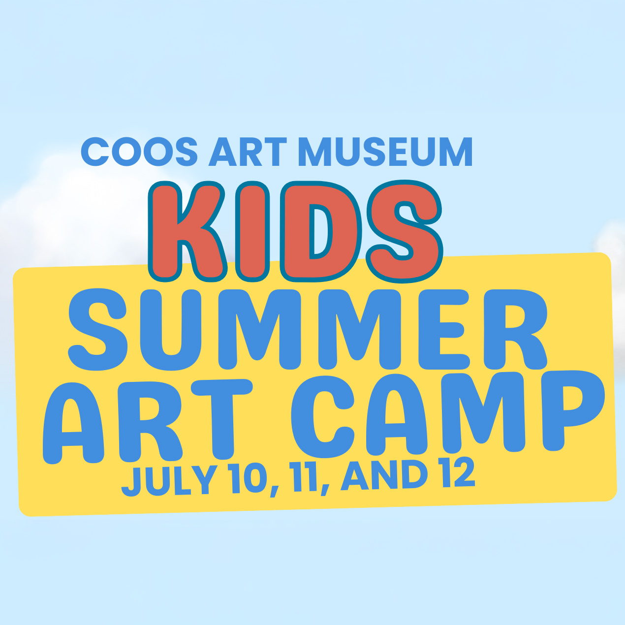 announcement of the coos art museums' kids summer art camp dates