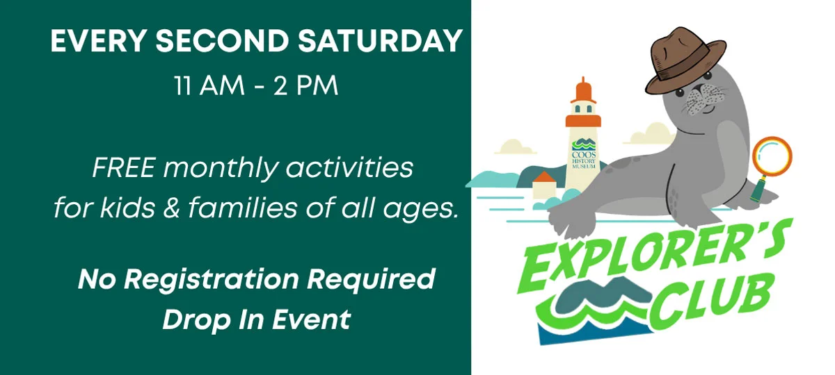 Graphic promoting the Explorer's Club with free monthly activities for kids and families every second Saturday from 11 a.m. to 2 p.m., featuring the club's seal mascot and lighthouse logo.