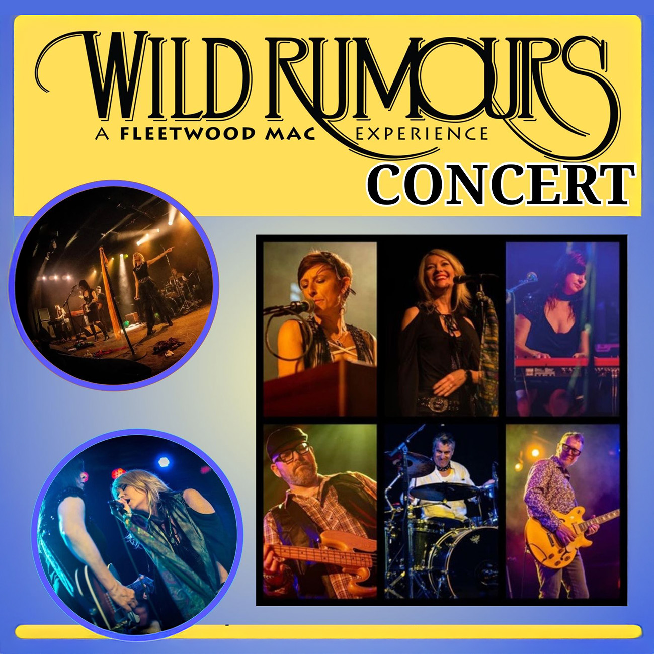 Concert poster for Wild Rumours: A Fleetwood Mac Experience, featuring band photos and performers on stage.
