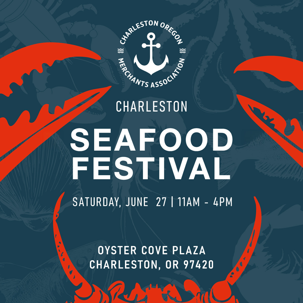 Poster for the Charleston Seafood Festival in Charleston, Oregon, featuring an anchor logo and red crab graphics, with event details: Saturday, June 27, 11 AM to 4 PM