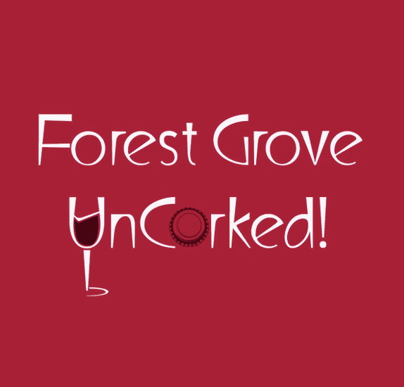 Forest Grove Uncorked