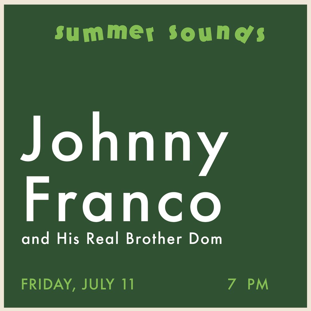 Summer Sounds at Sosta House: Johnny Franco and His Real Brother Dom