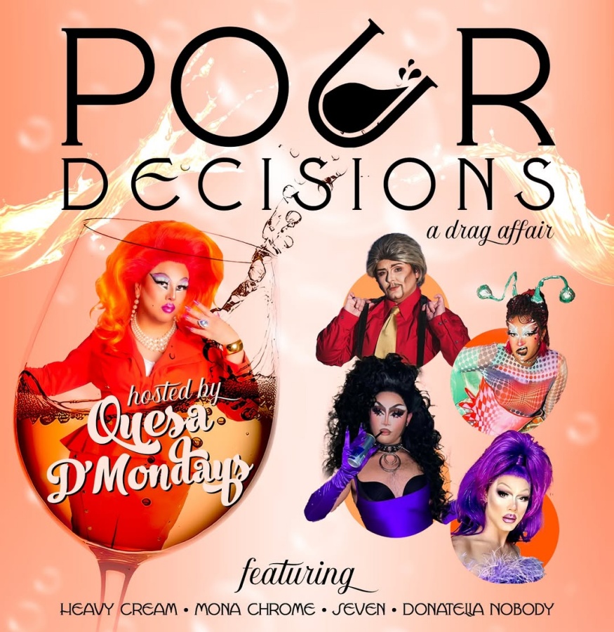 Pour Decisions – A Drag Affair at Oak Knoll Winery