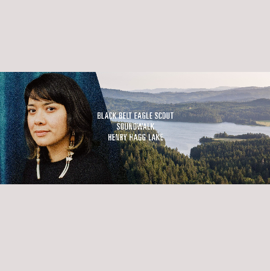 Black Belt Eagle Scout Soundwalk and Live performance at Henry Hagg Lake
