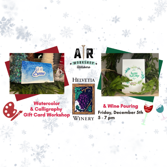 Calligraphy + Watercolor Holiday Card Workshop & Wine Pouring