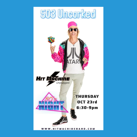 80’s Night at 503 Uncorked