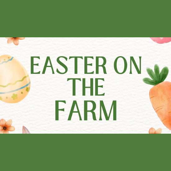 Easter on the Farm graphic with easter eggs and carrots and flowers
