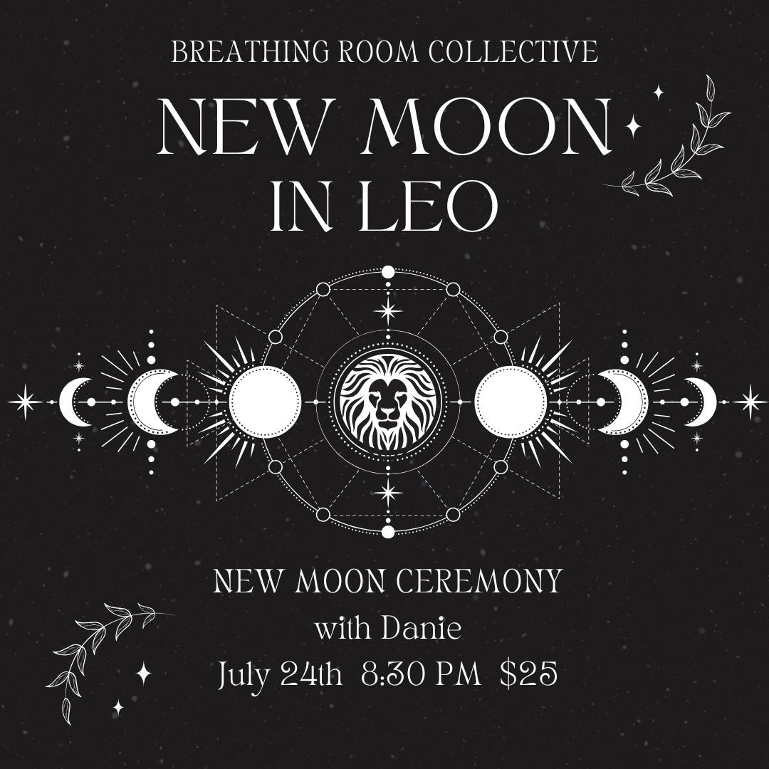 New Moon in Leo Ceremony with Danie Rhodes