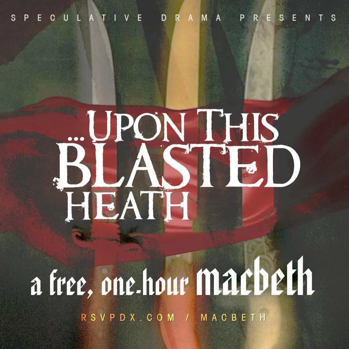 Image for Upon This Blasted Heath: A One-Hour Macbeth