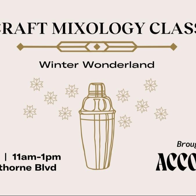 Image for Craft Mixology Class:  Winter Wonderland