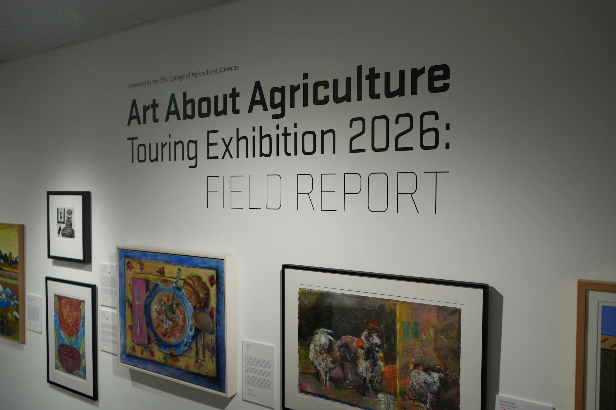 Art About Agriculture Touring Exhibition 2026: Field Report is printed on the wall of the Feves Gallery in Pendleton.